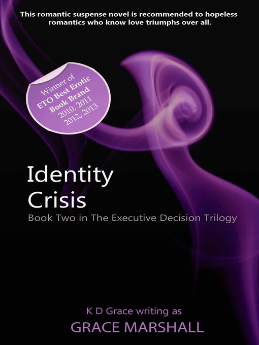 Title details for Identity Crisis by K D Grace - Available